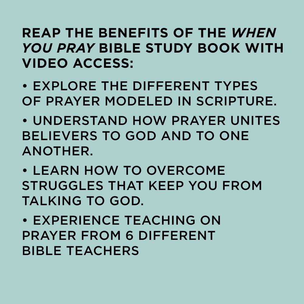 When You Pray - Bible Study Book with Video Access: A Study of Six Prayers in the Bible