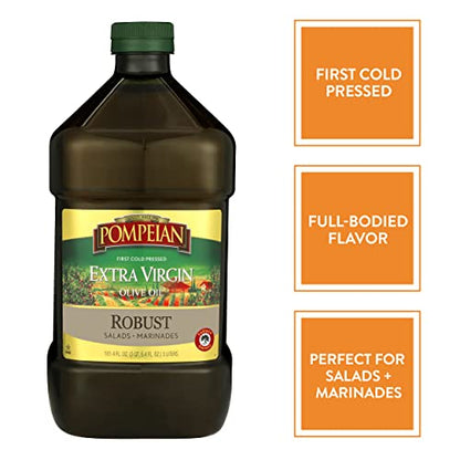 Pompeian Robust Extra Virgin Olive Oil, First Cold Pressed, Full-Bodied Flavor, Perfect for Salad Dressings & Marinades, 68 FL. OZ.