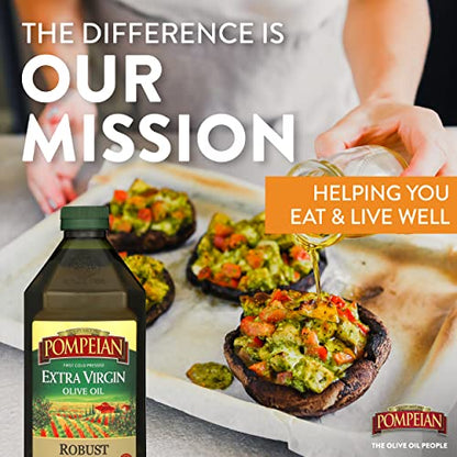 Pompeian Robust Extra Virgin Olive Oil, First Cold Pressed, Full-Bodied Flavor, Perfect for Salad Dressings & Marinades, 68 FL. OZ.