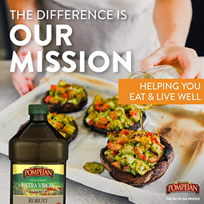 Pompeian Robust Extra Virgin Olive Oil, First Cold Pressed, Full-Bodied Flavor, Perfect for Salad Dressings & Marinades, 68 FL. OZ.