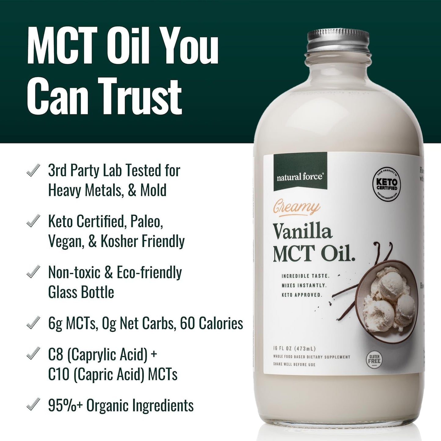 Natural Force 100% Virgin Coconut MCT Oil - 16oz Glass Bottle, Certified Keto, Paleo, Kosher, Vegan & Non-GMO