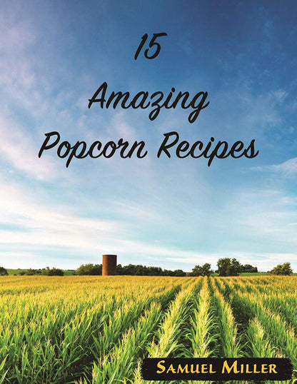 Amish Country Popcorn - Baby White (6 Pound Bag) - Small & Tender Popcorn - Old Fashioned And Delicious with Recipe Guide