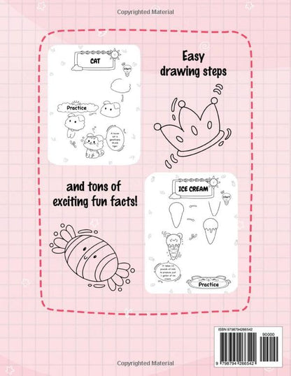 How To Draw 101 Cute Stuff For Kids: Simple and Easy Step-by-Step Guide Book to Draw Everything like Animals, Gift, Avocado and more with Cute Style