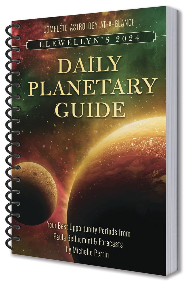 Llewellyn's 2024 Daily Planetary Guide: Complete Astrology At-A-Glance (Llewellyn's Daily Planetary Guides)