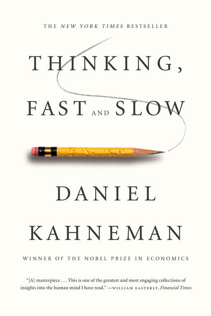 Thinking, Fast and Slow