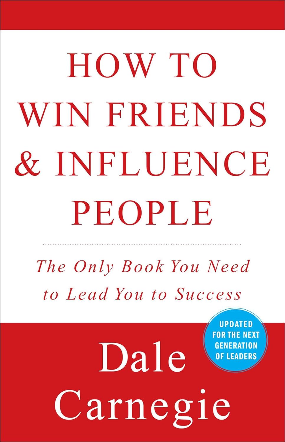 How to Win Friends & Influence People (Dale Carnegie Books)