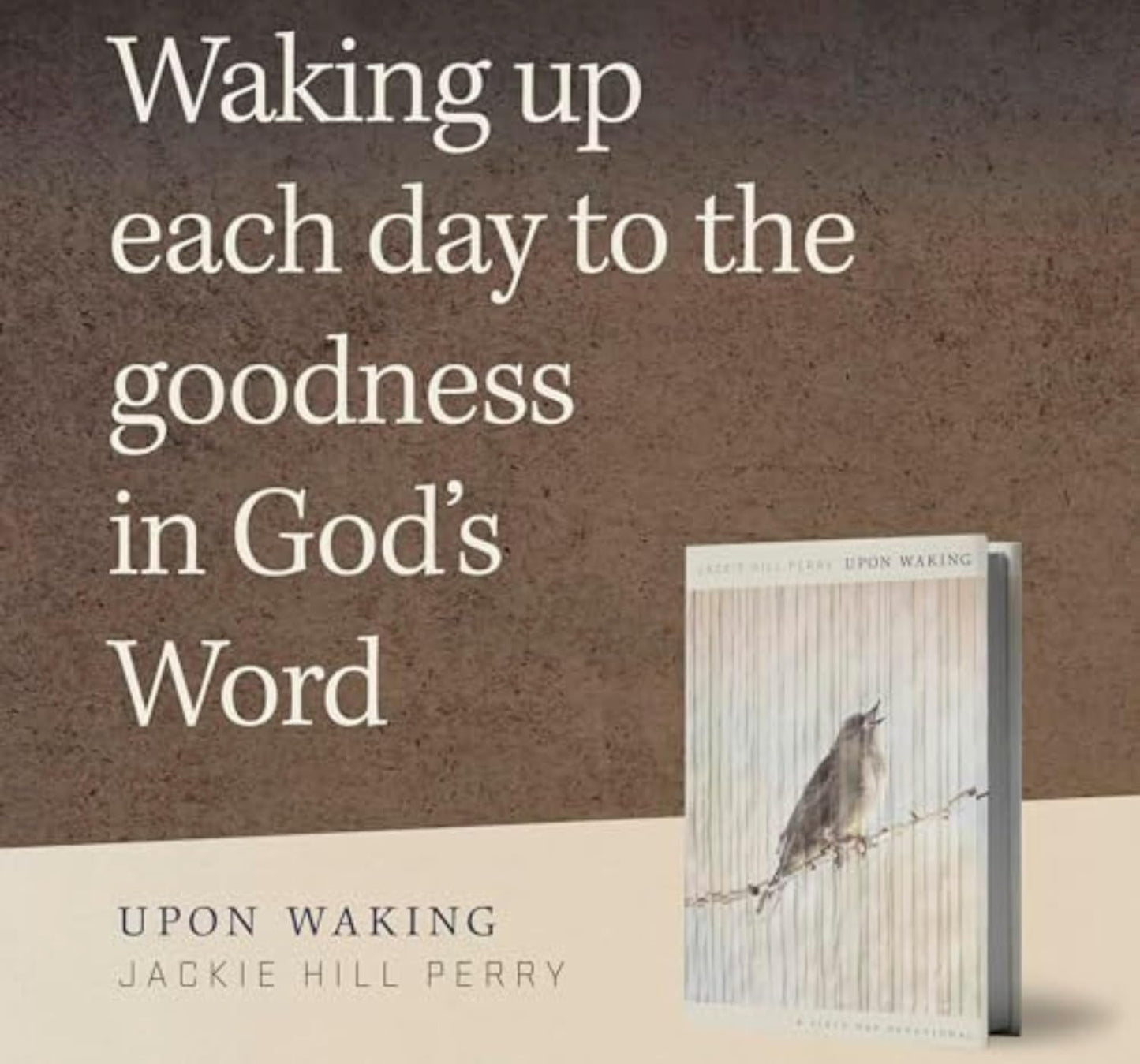Upon Waking: 60 Daily Reflections to Discover Ourselves and the God We Were Made For