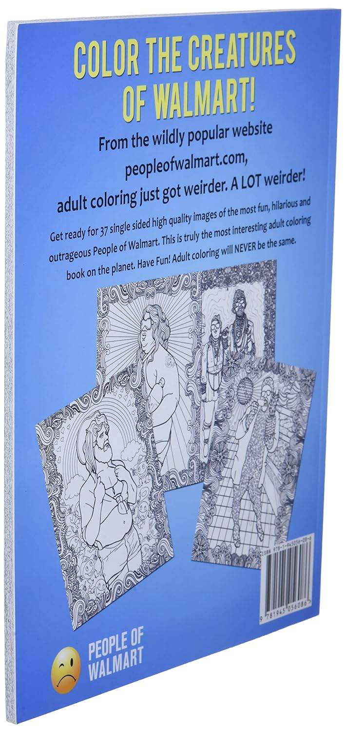 People of Walmart Adult Coloring Book: Rolling Back Dignity (OFFICIAL People of Walmart Books)